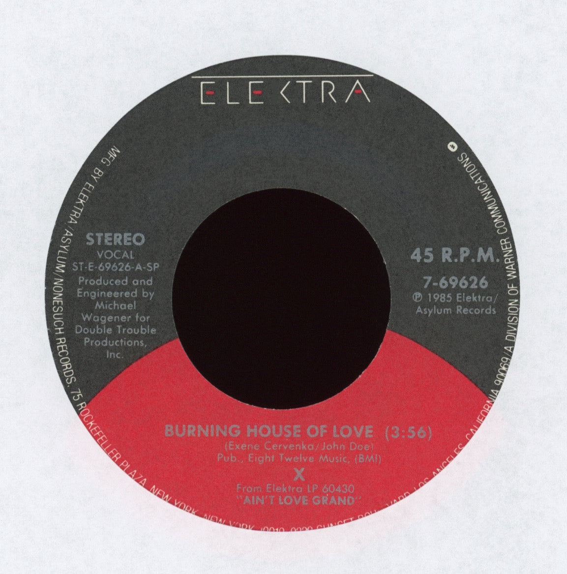 X - Burning House Of Love on Elektra With Picture Sleeve