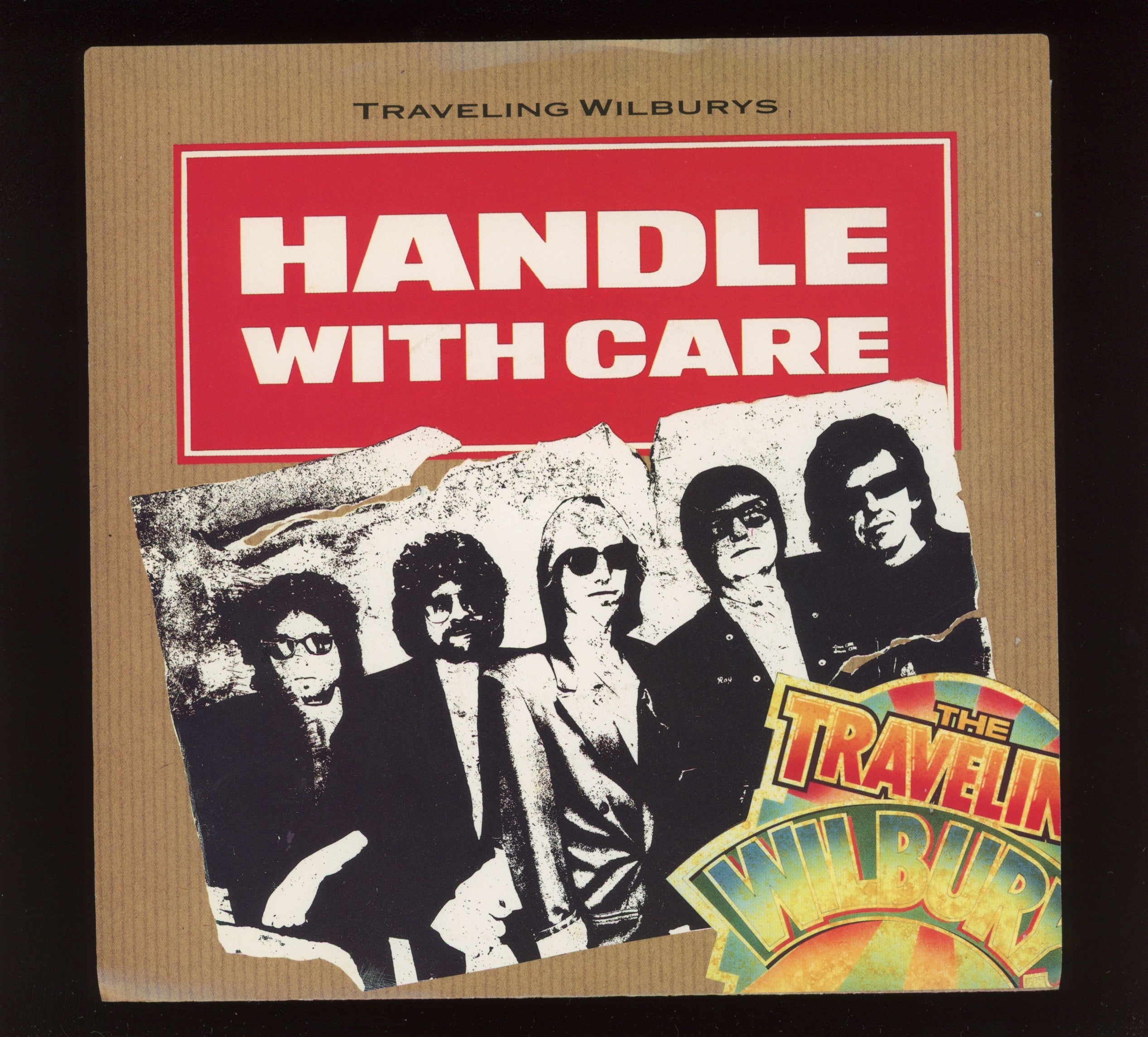 Traveling Wilburys - Handle With Care on Wilbury With Picture Sleeve