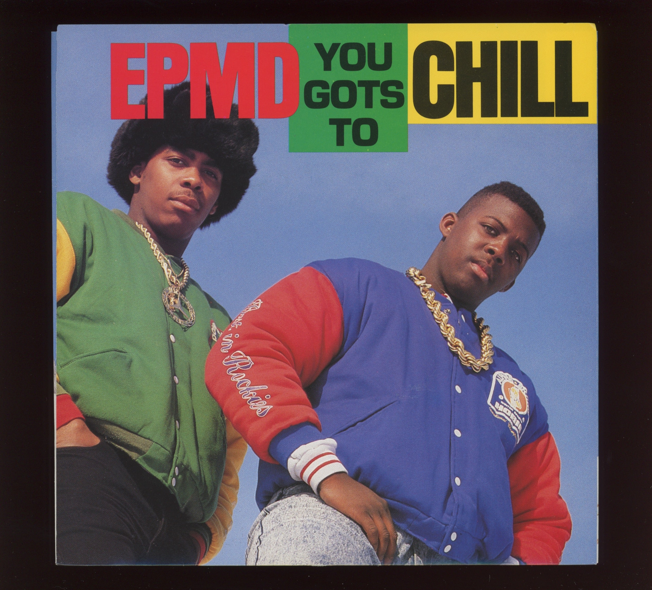 EPMD - You Gots To Chill on Sleeping Bag With Picture Sleeve