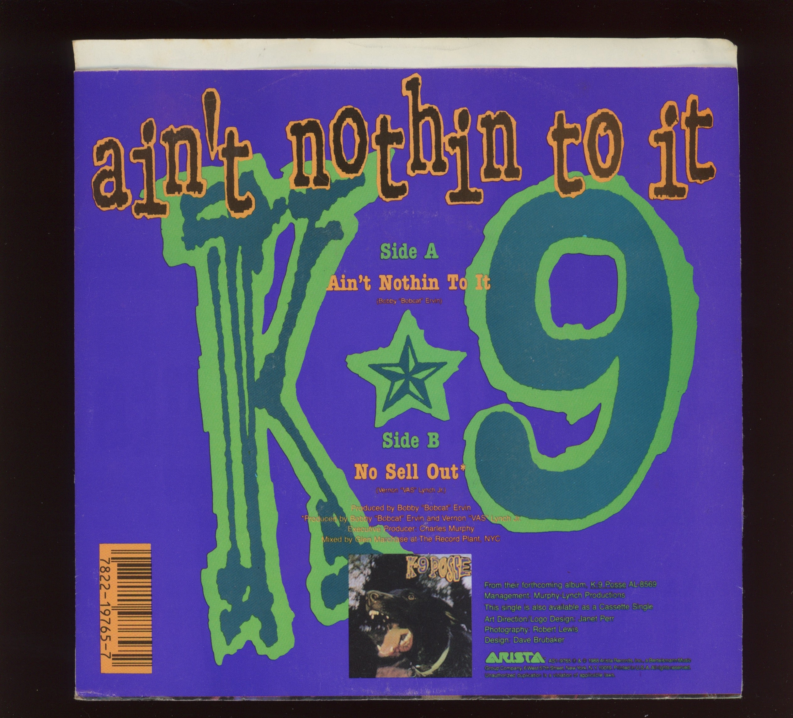 K-9 Posse - Ain't Nothin To It on Arista With Picture Sleeve