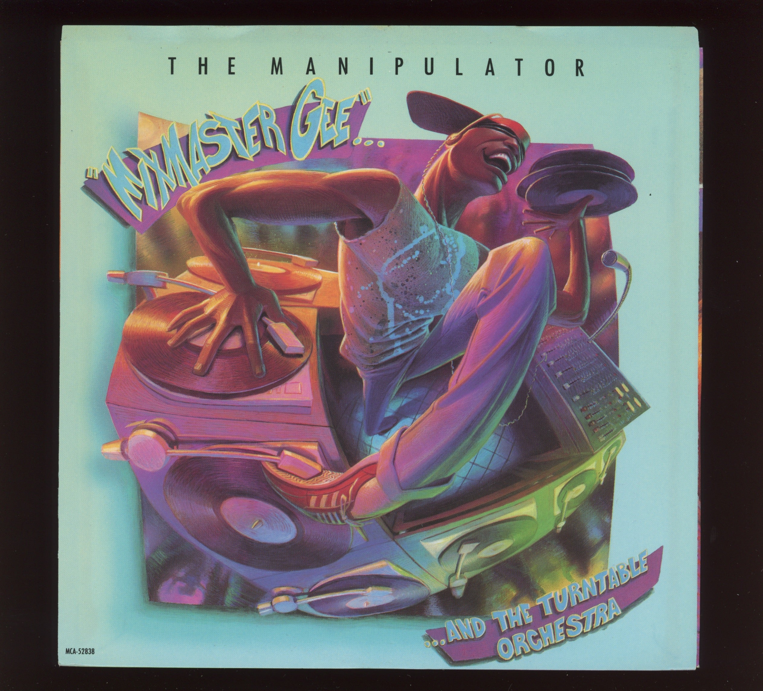 Mixmaster Gee And The Turntable Orchestra - The Manipulator on MCA With Picture Sleeve