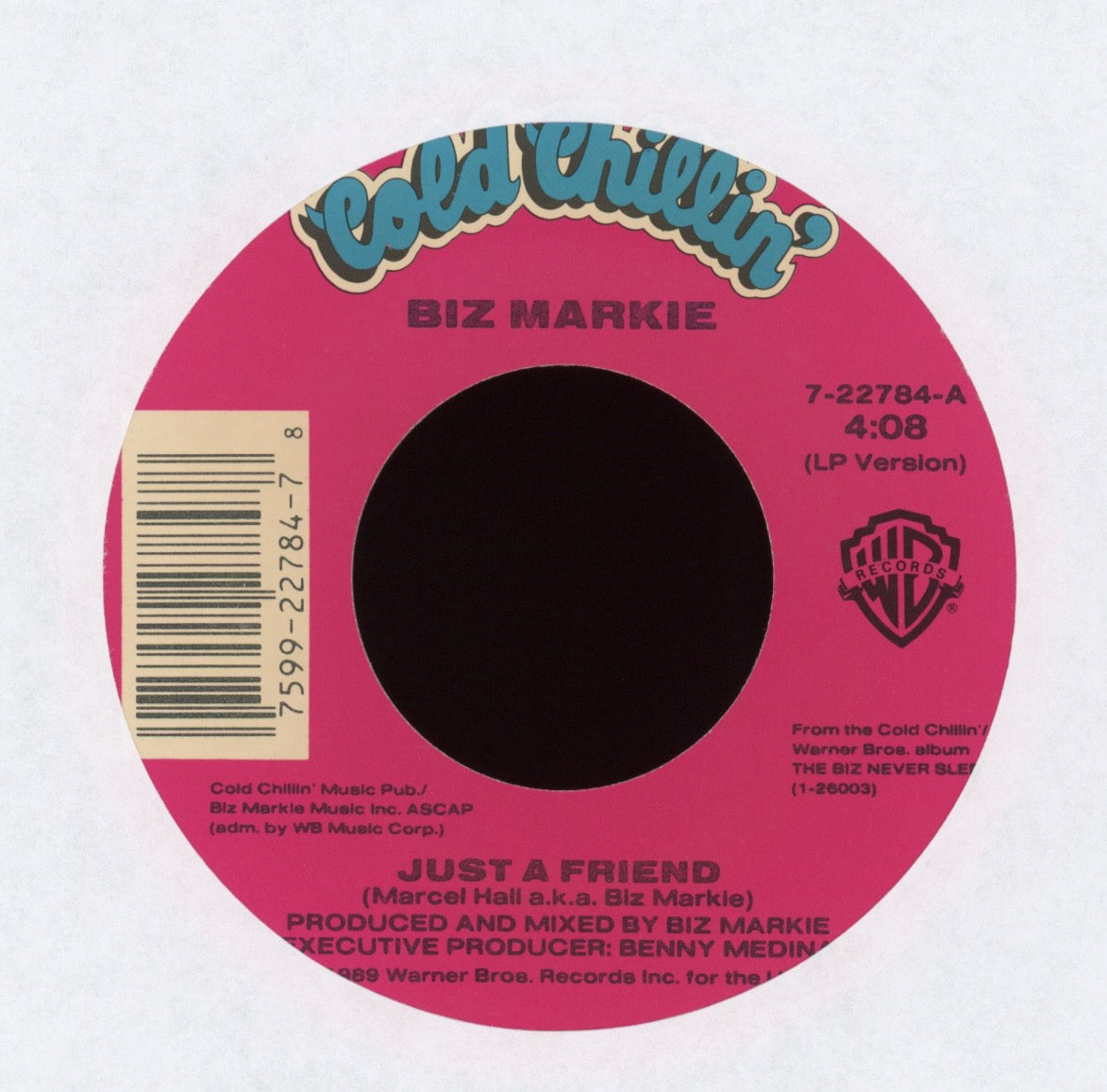 Cold Chillin Label Biz Markie - Just A Friend on Cold Chillin' With Picture Sleeve