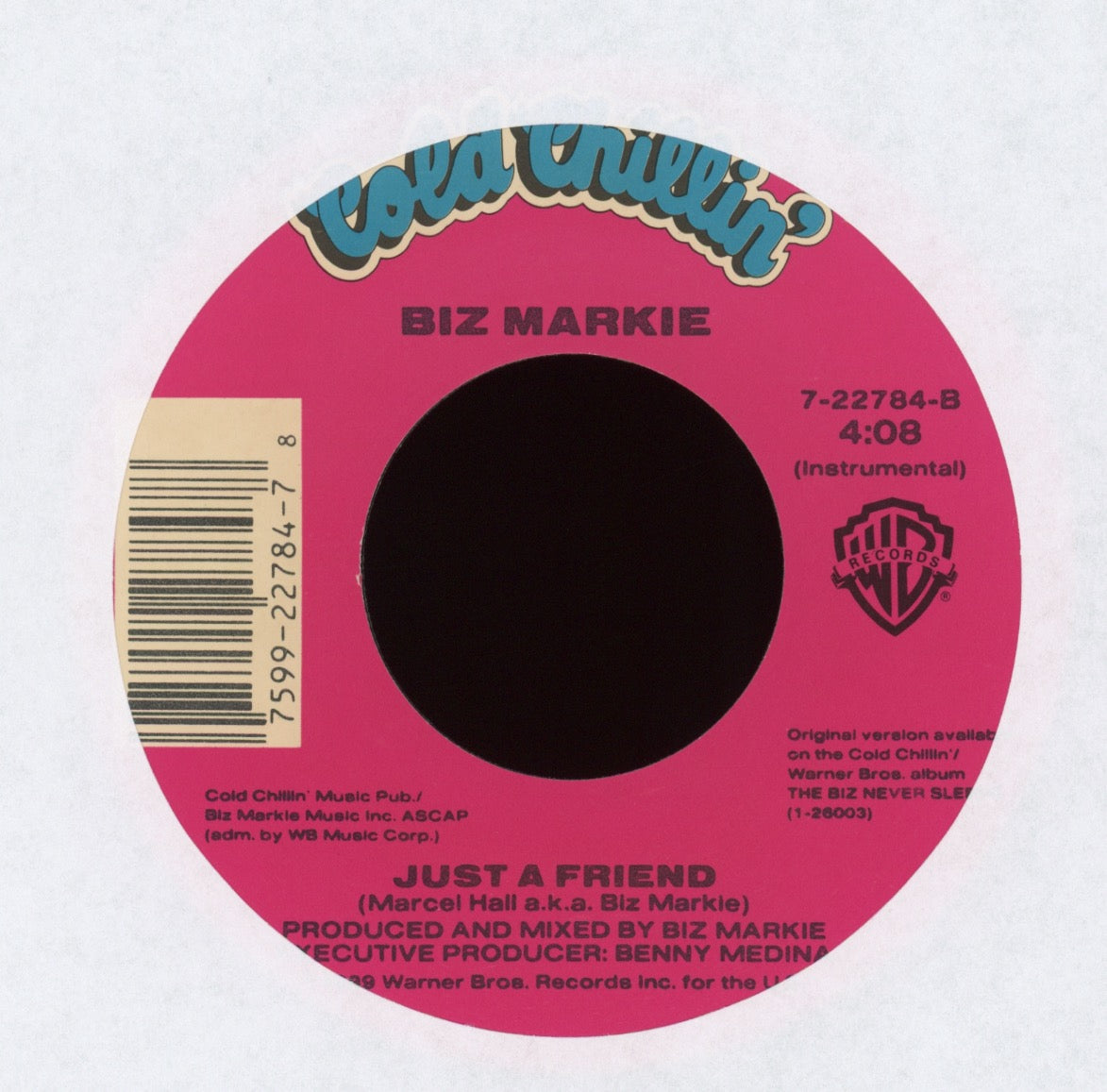 Cold Chillin Label Biz Markie - Just A Friend on Cold Chillin' With Picture Sleeve