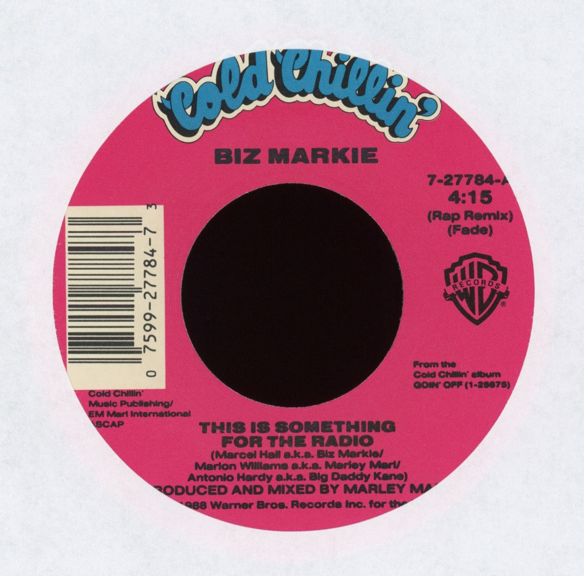 Biz Markie - This Is Something For The Radio on Cold Chillin' With Picture Sleeve