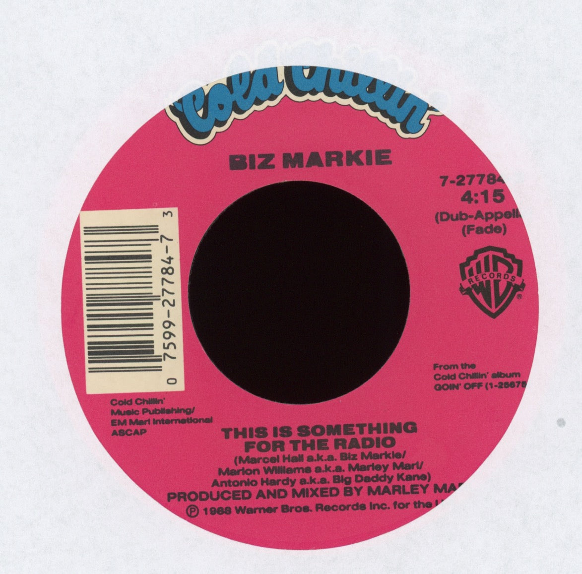 Biz Markie - This Is Something For The Radio on Cold Chillin' With Picture Sleeve