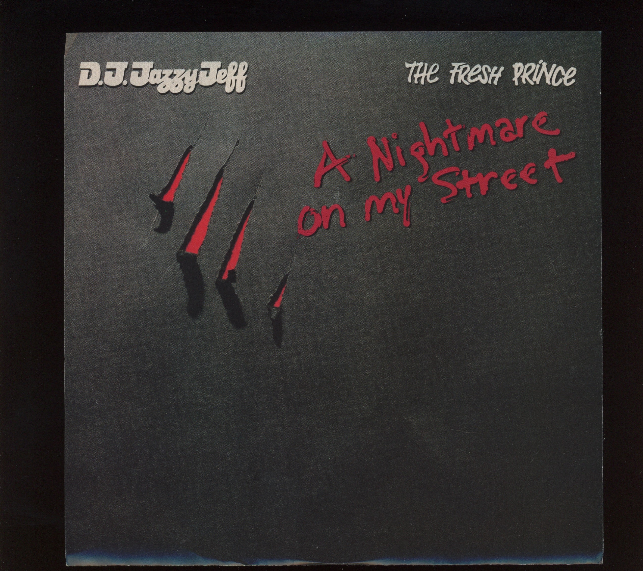 DJ Jazzy Jeff & The Fresh Prince - A Nightmare On My Street on Jive With Picture Sleeve