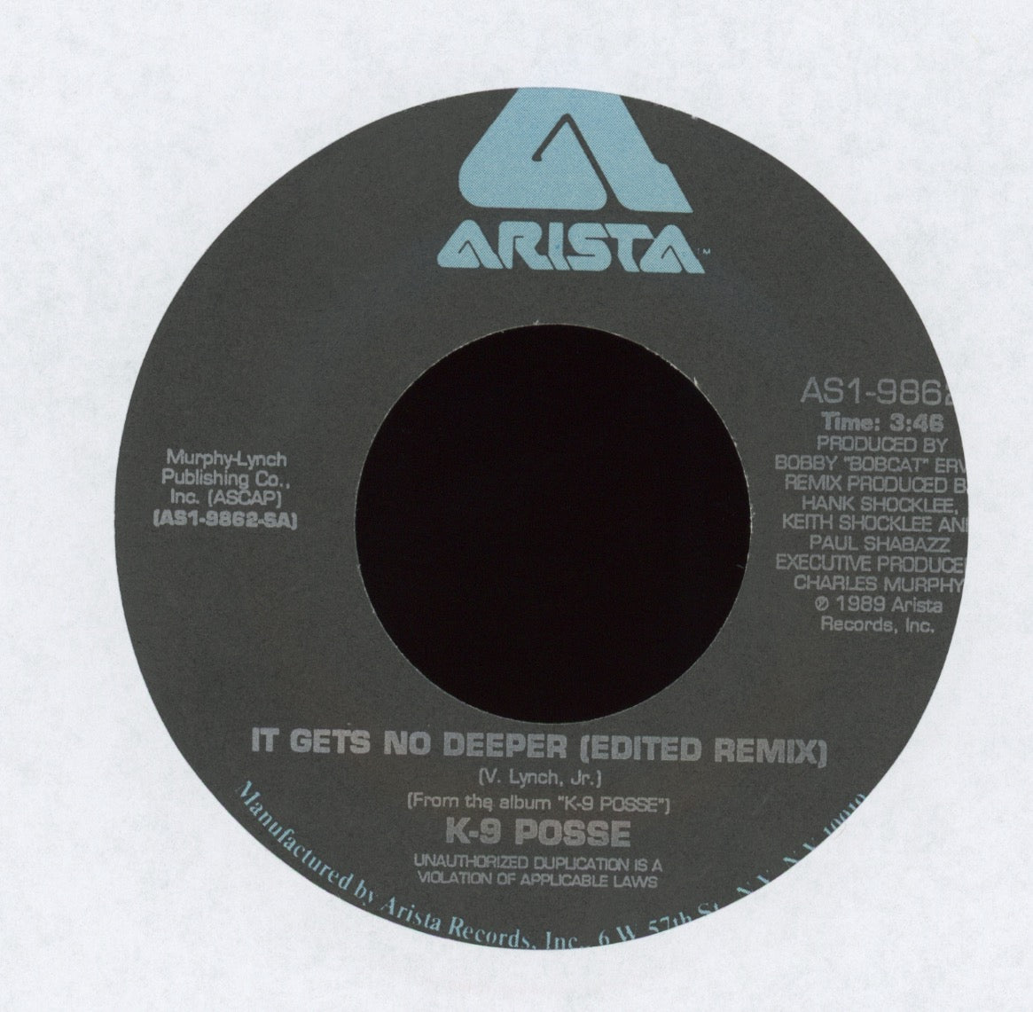 K-9 Posse - It Gets No Deeper on Arista With Picture Sleeve