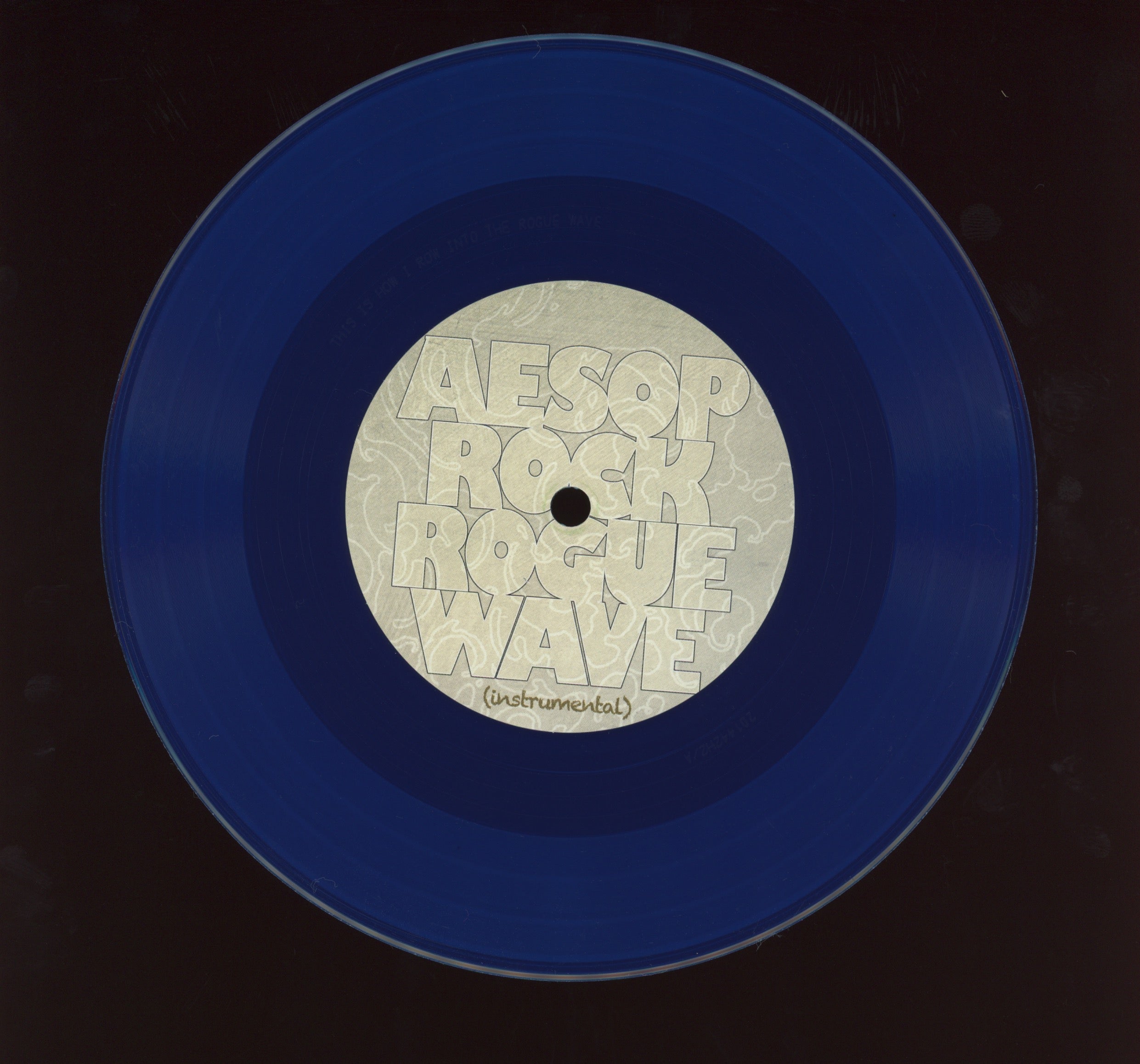 Aesop Rock - Rogue Wave on Rhymesayers Limited Blue 7"