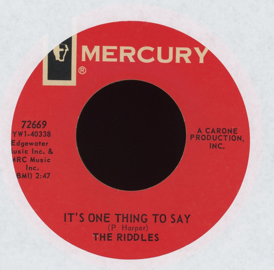 The Riddles - It's One Thing To Say on Mercury
