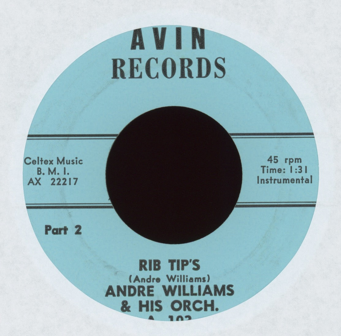 Andre Williams & His Orchestra - Rib Tip's on Avin