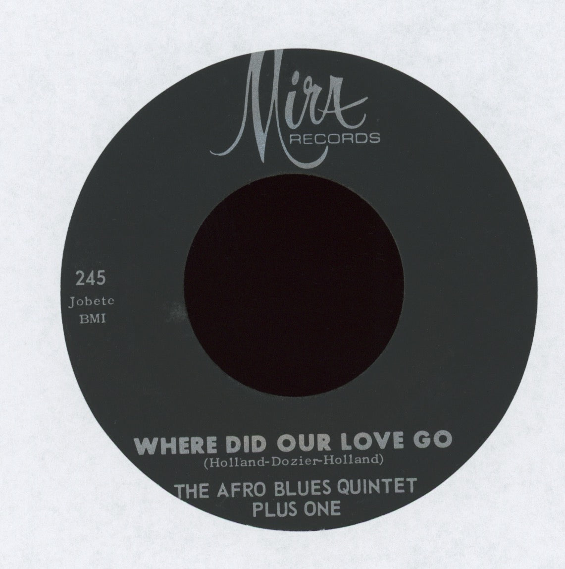 The Afro Blues Quintet Plus One - La La La La La on Mira