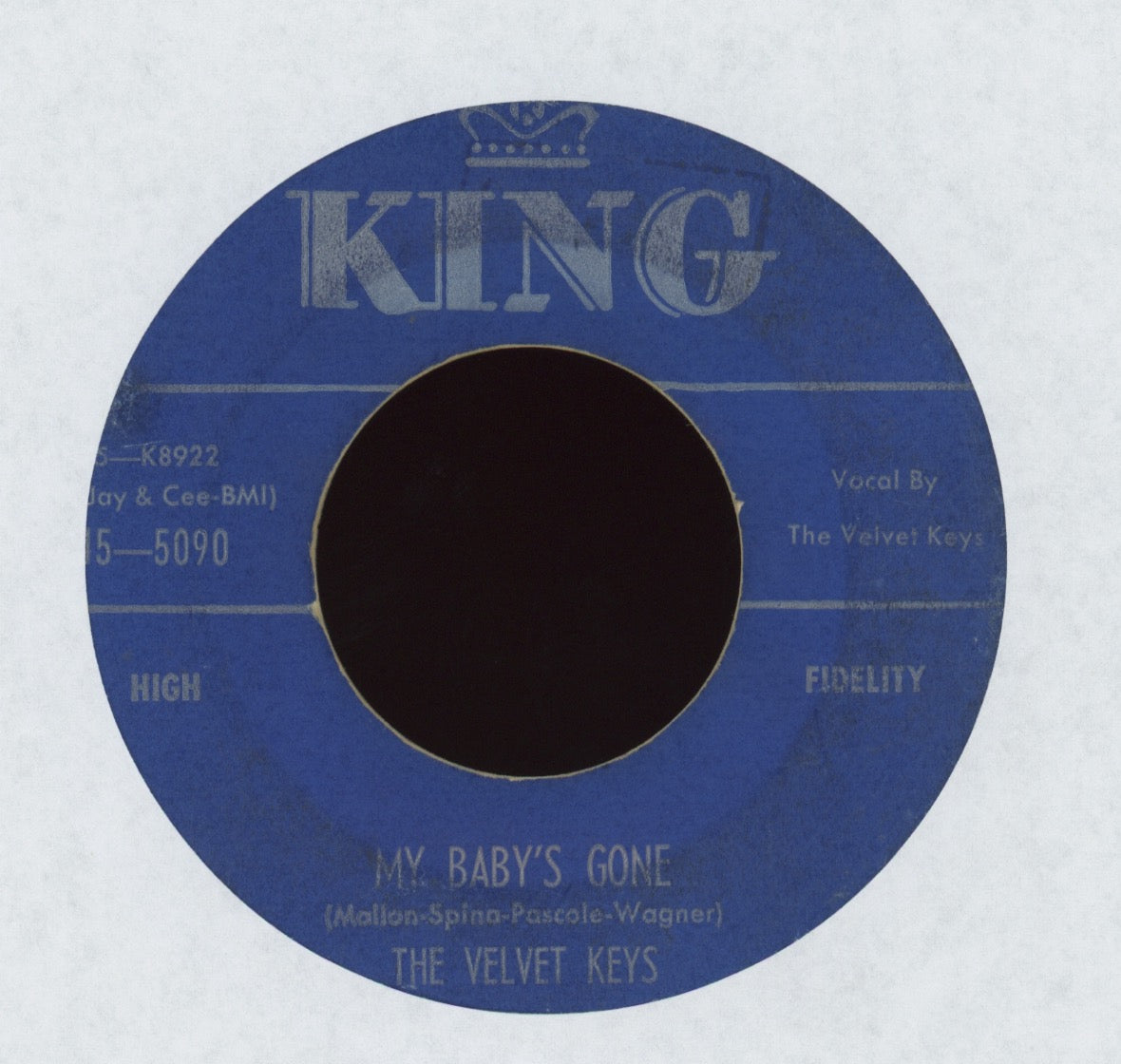 The Velvet Keys - My Baby's Gone on King