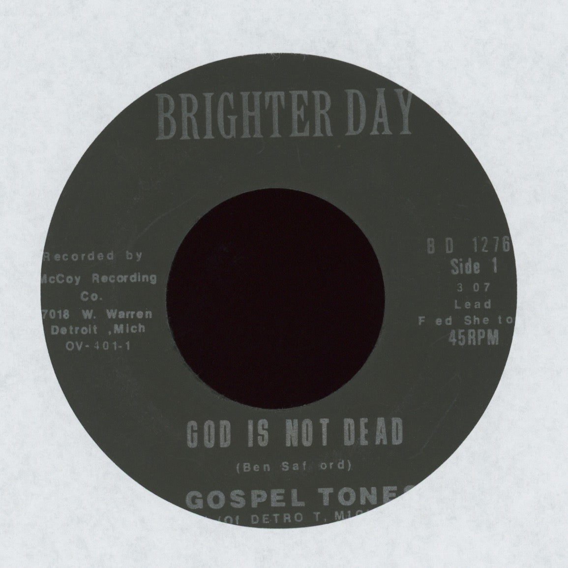 Gospel Tones (Of Detroit Mich.) - God Is Not Dead on Brighter Day