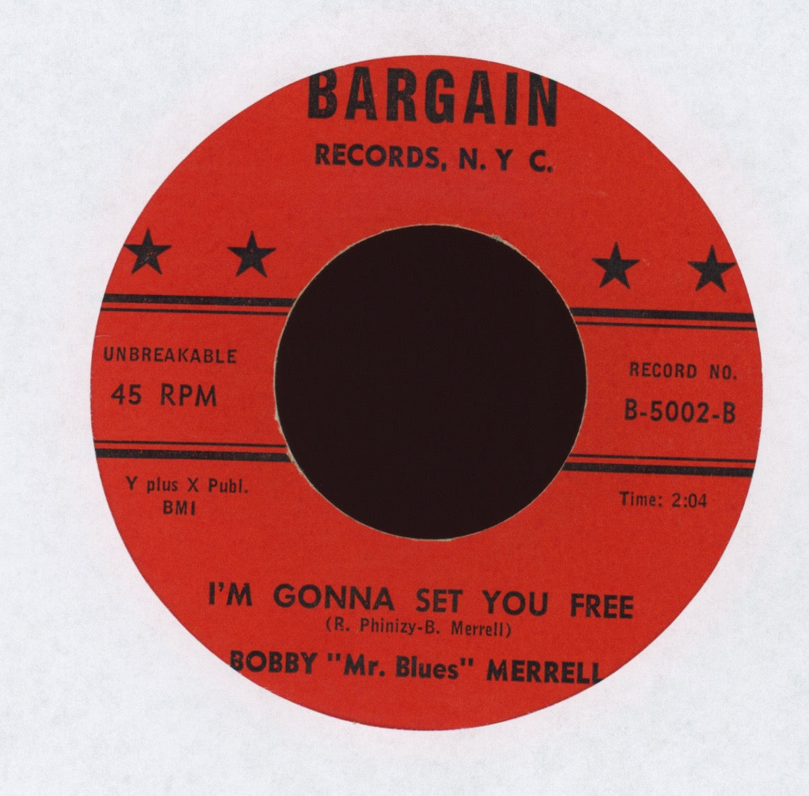 Bobby Merrell - I Ain't Mad At You on Bargain