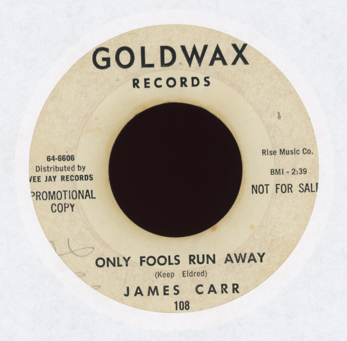 James Carr - Only Fools Run Away on Goldwax Promo