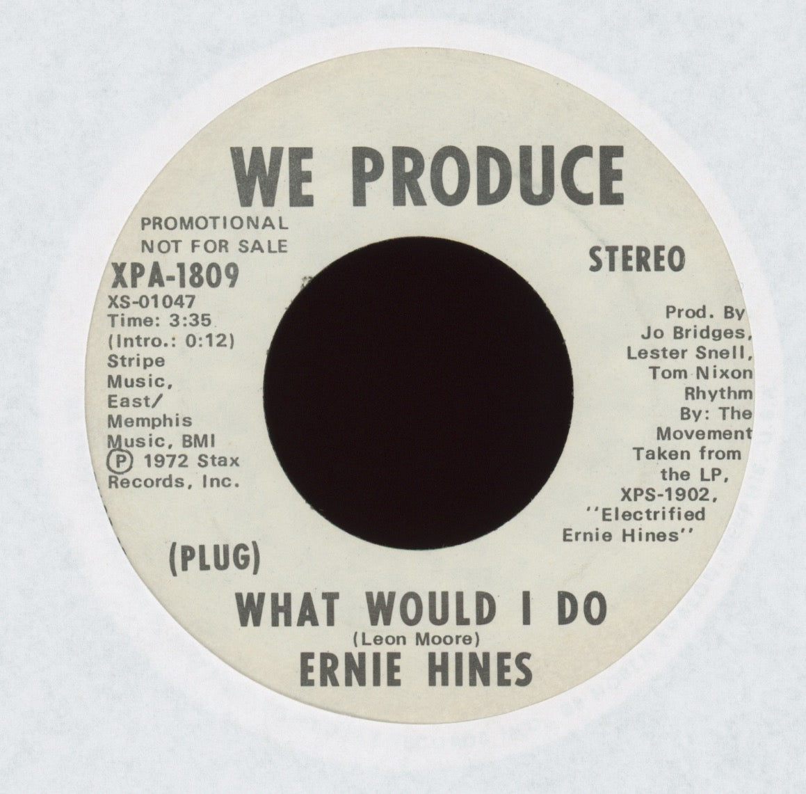 Ernie Hines - What Would I Do on We Produce Promo