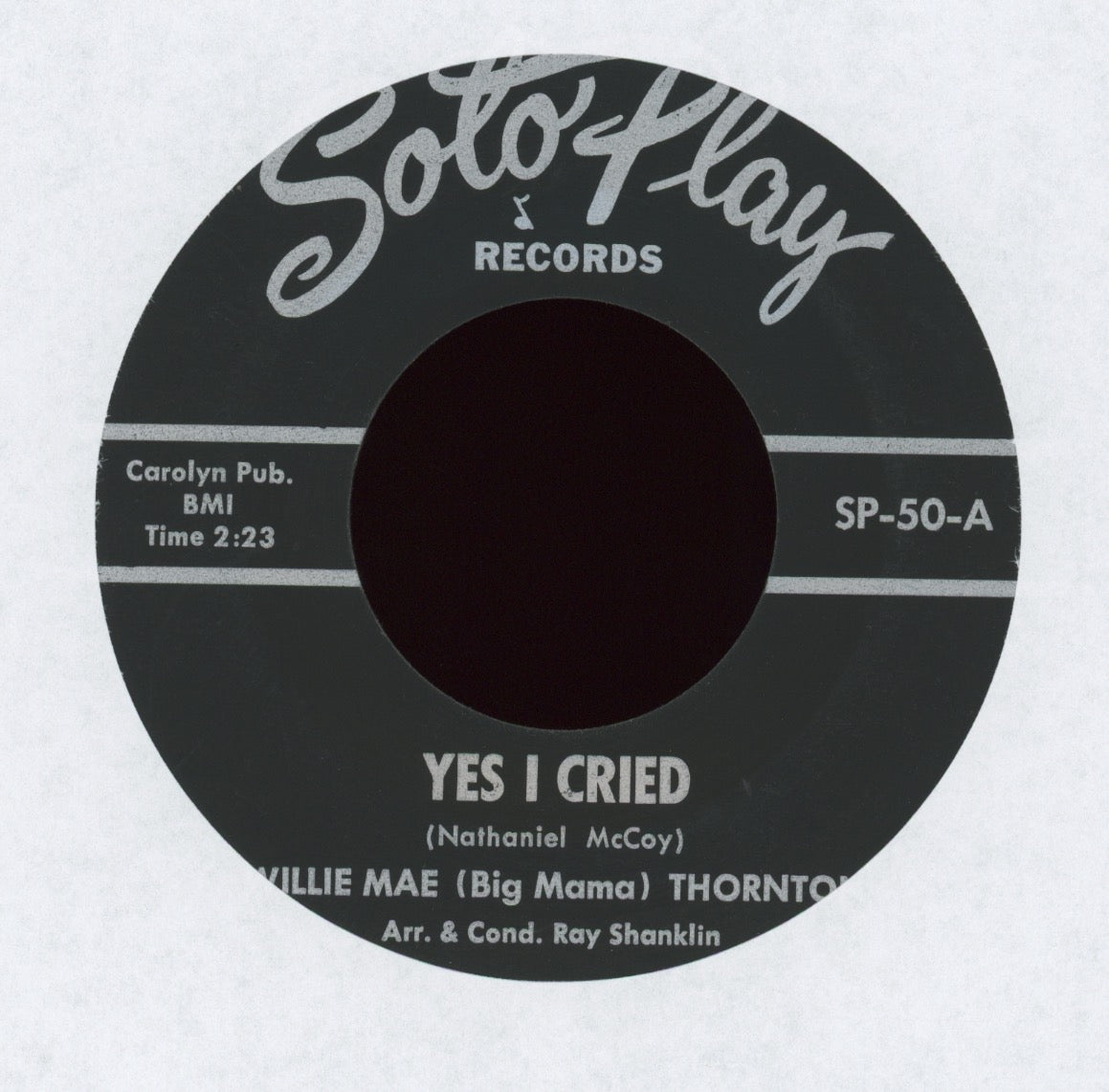 Willie Mae Thornton - Yes I Cried on Soto Play
