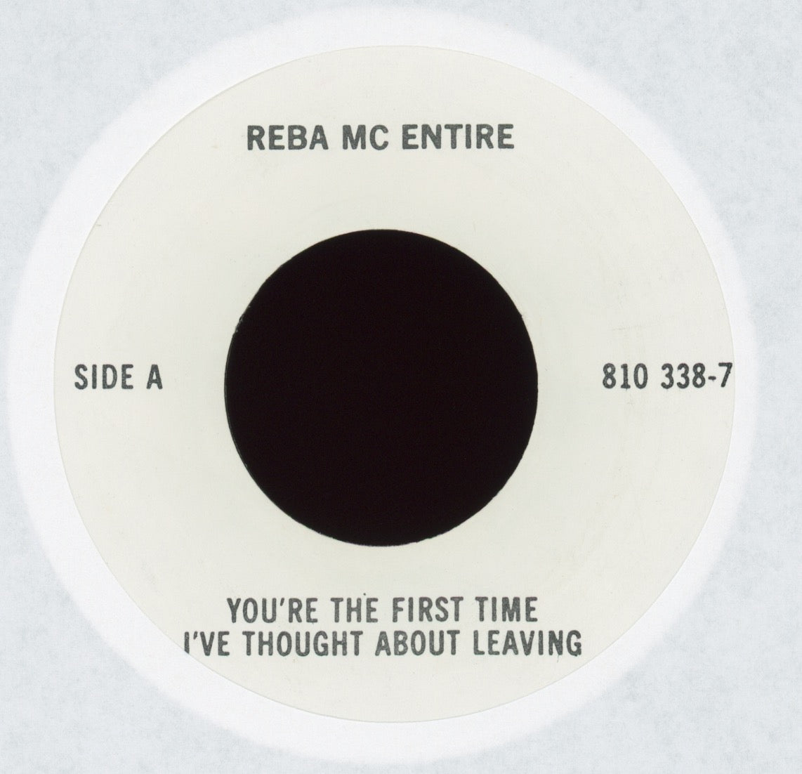 Reba McEntire - You're The First Time I've Thought About Leaving Test Pressing