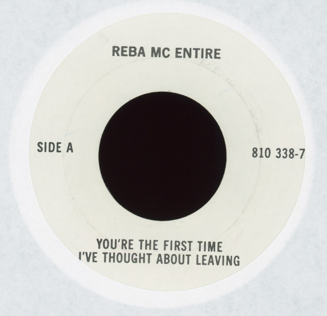 Reba McEntire - You're The First Time I've Thought About Leaving Test Pressing