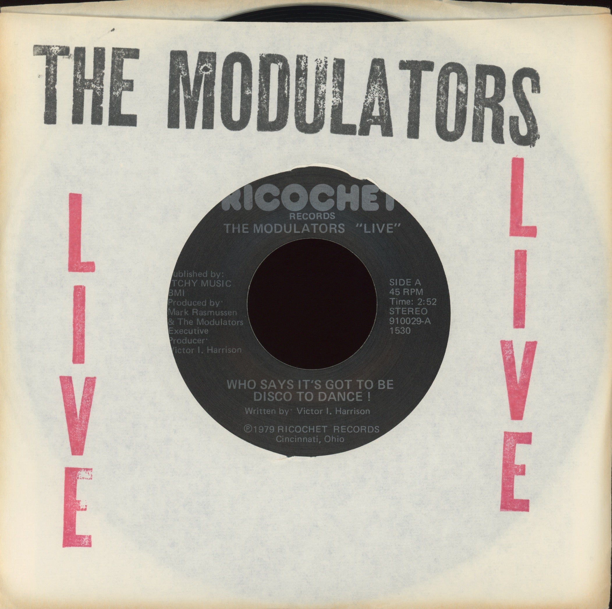 Modulators - Who Says It's Got To Be Disco To Dance on Ricochet