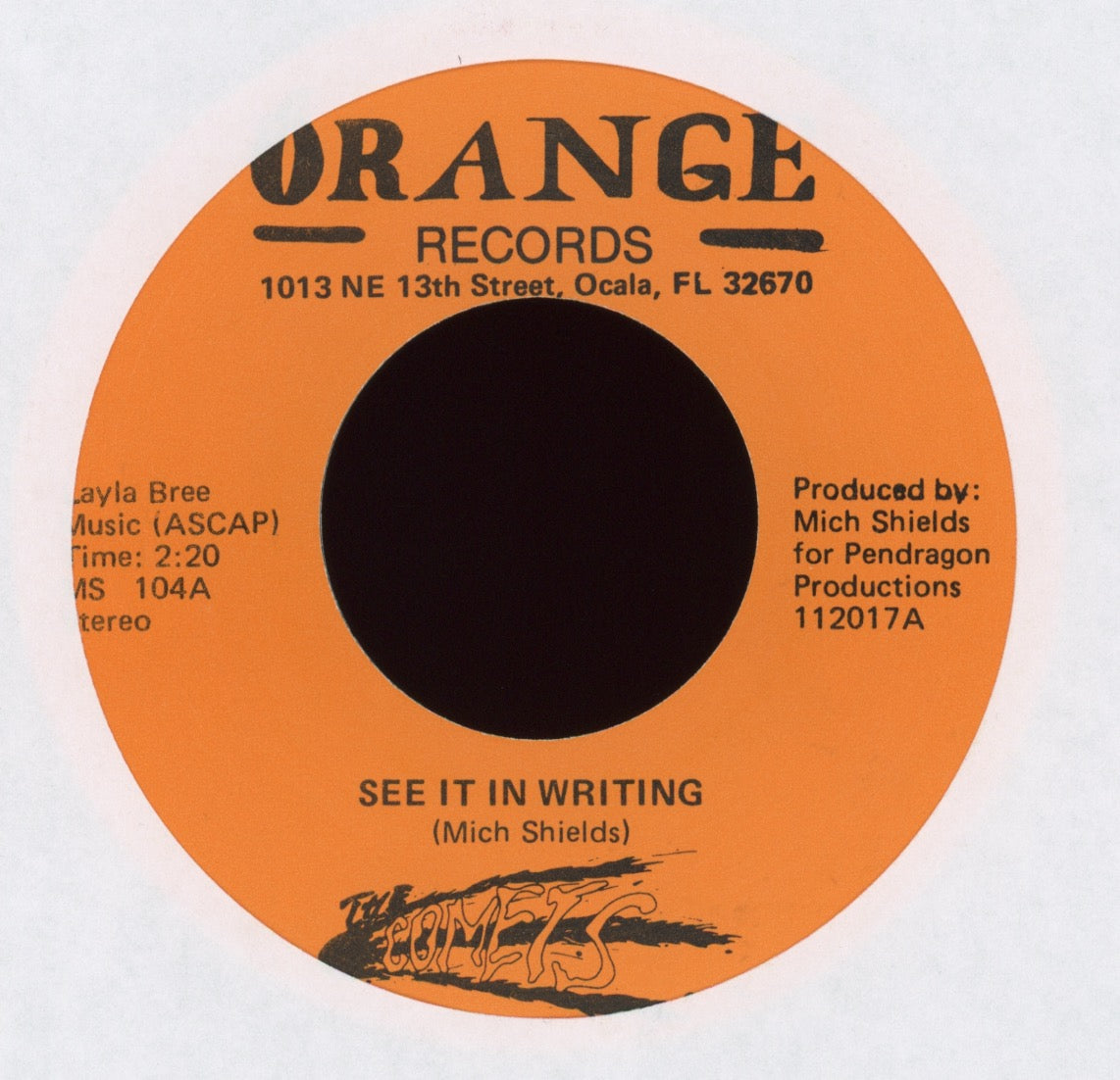 The Comets - See it In Writing / Living the Answer on Orange