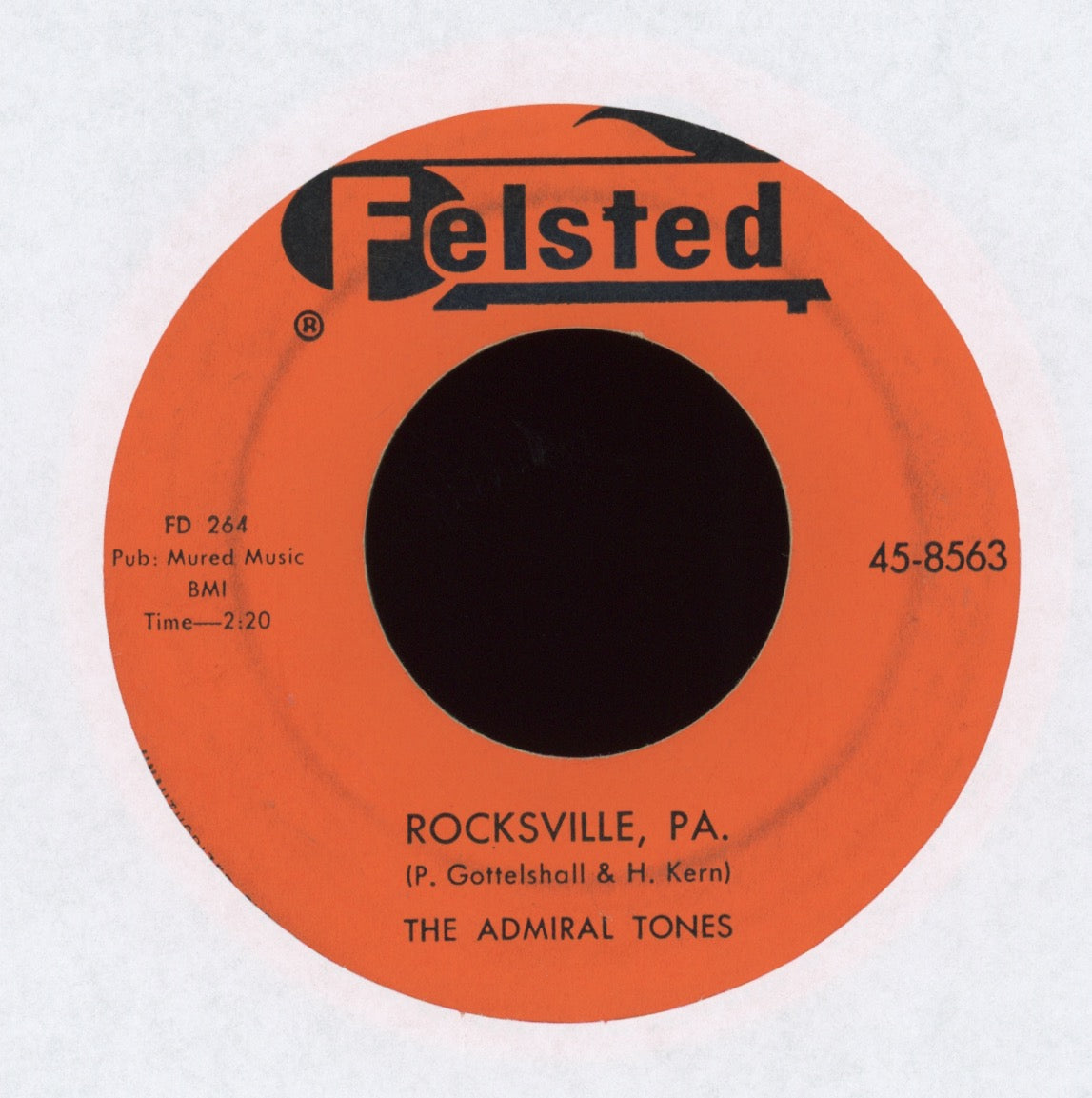 The Admiral Tones - Rocksville, PA. / Hey Hey Pretty Baby on Felsted