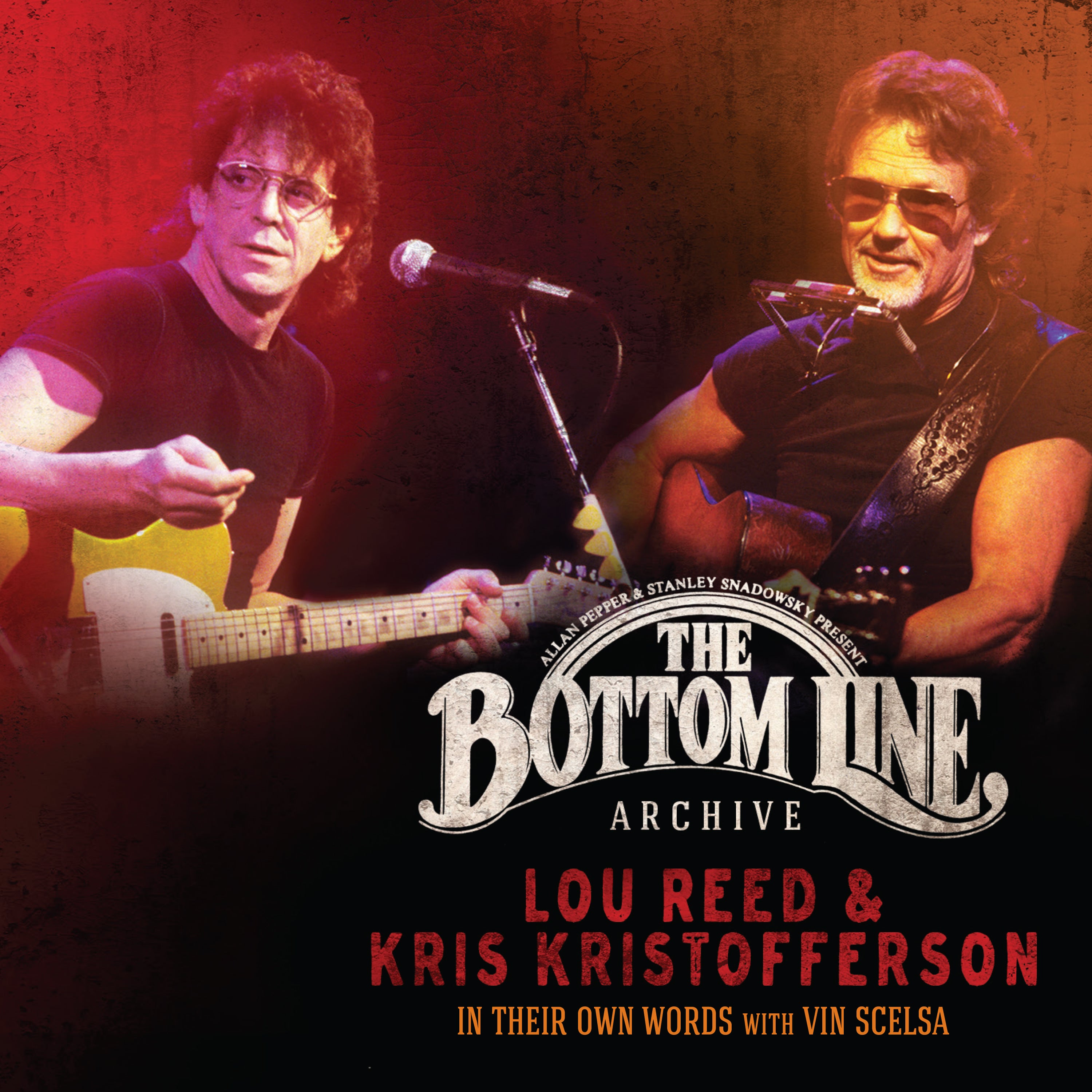 Lou Reed and Kris Kristofferson - The Bottom Line Archive Series: In Their Own Words: With Vin Scelsa [3-lp]