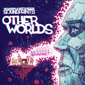 Joe Lovano & Dave Douglas Sound Prints - Other Worlds