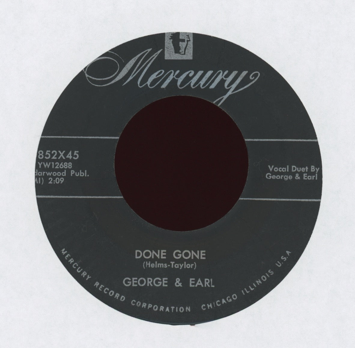 George & Earl - Done Gone on Mercury