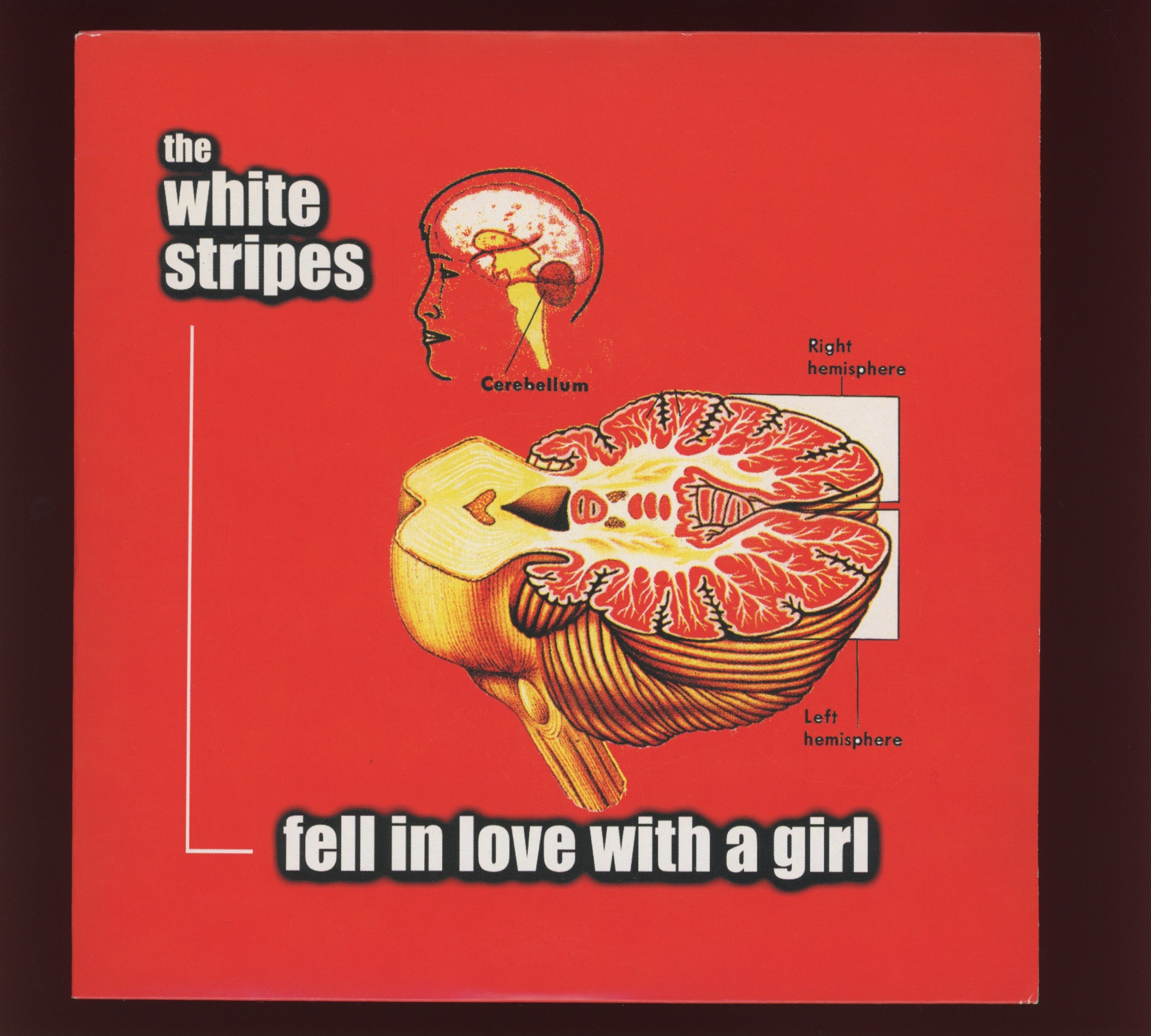 The White Stripes - Fell In Love With A Girl on XL UK Pressing