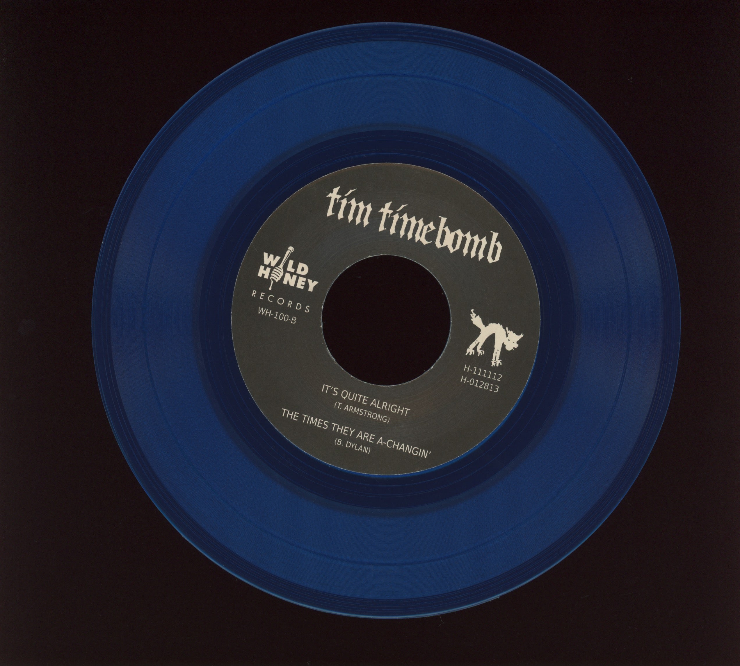 Tim Timebomb - Life's For Livin' on Wild Honey Blue Vinyl