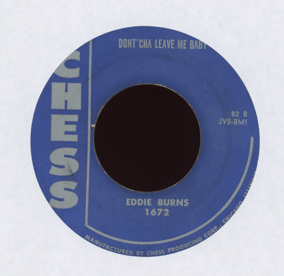 Eddie Burns - Dont'cha Leave Me Baby on Chess