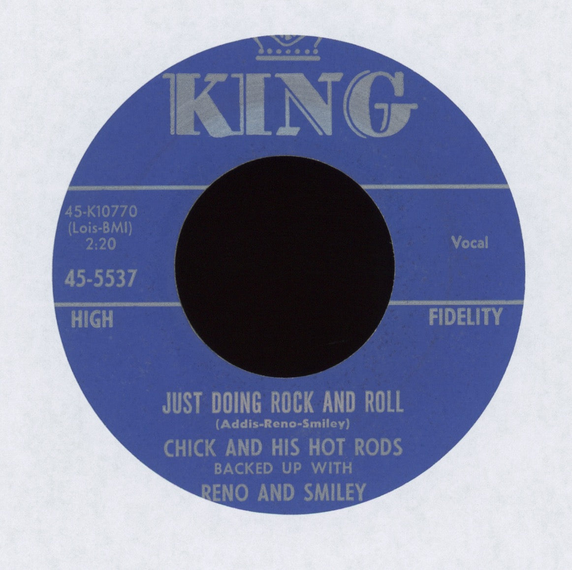 Chick And His Hot Rods - Just Doing Rock And Roll on King