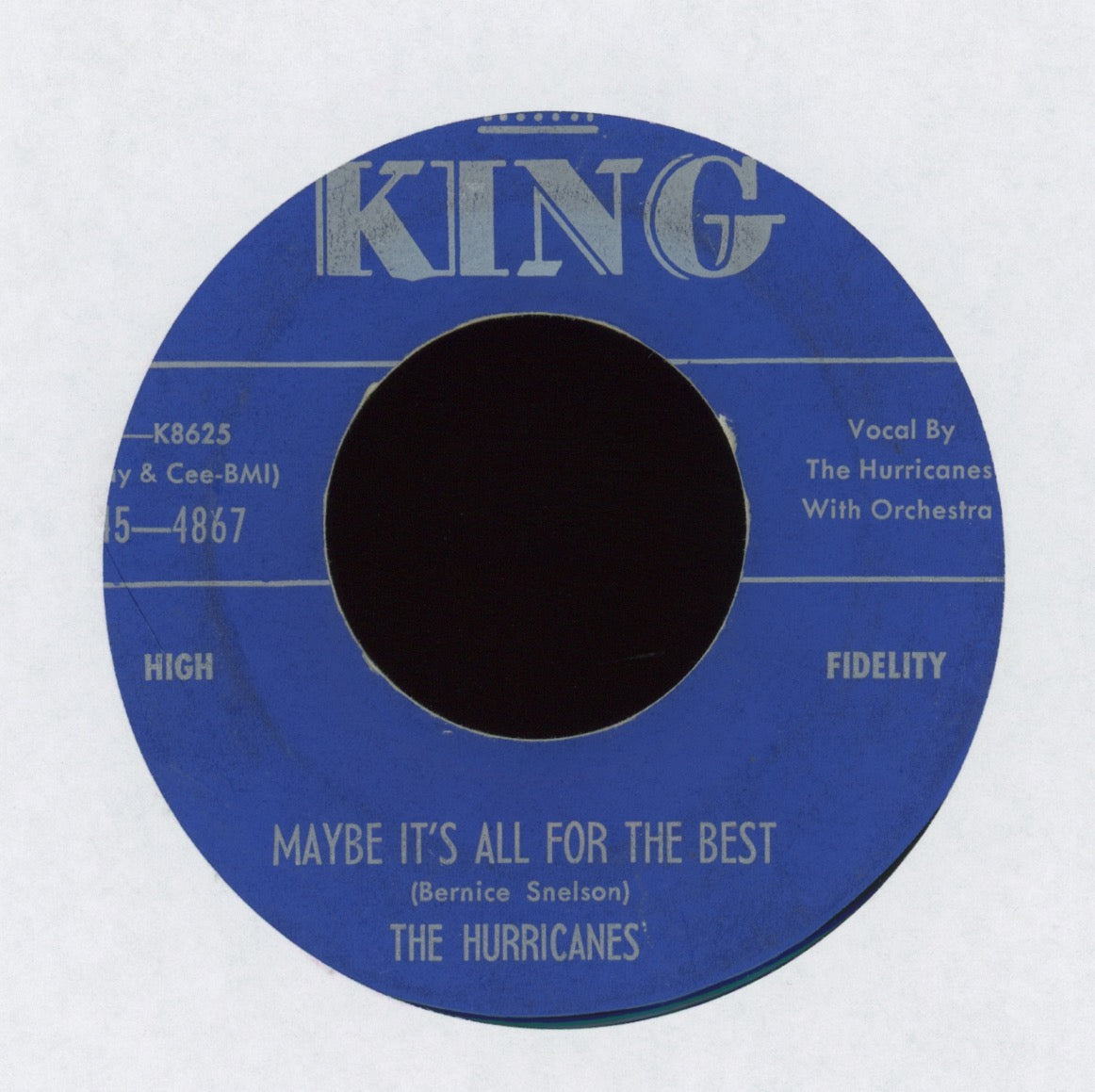 The Hurricanes - Maybe It's All For The Best on King