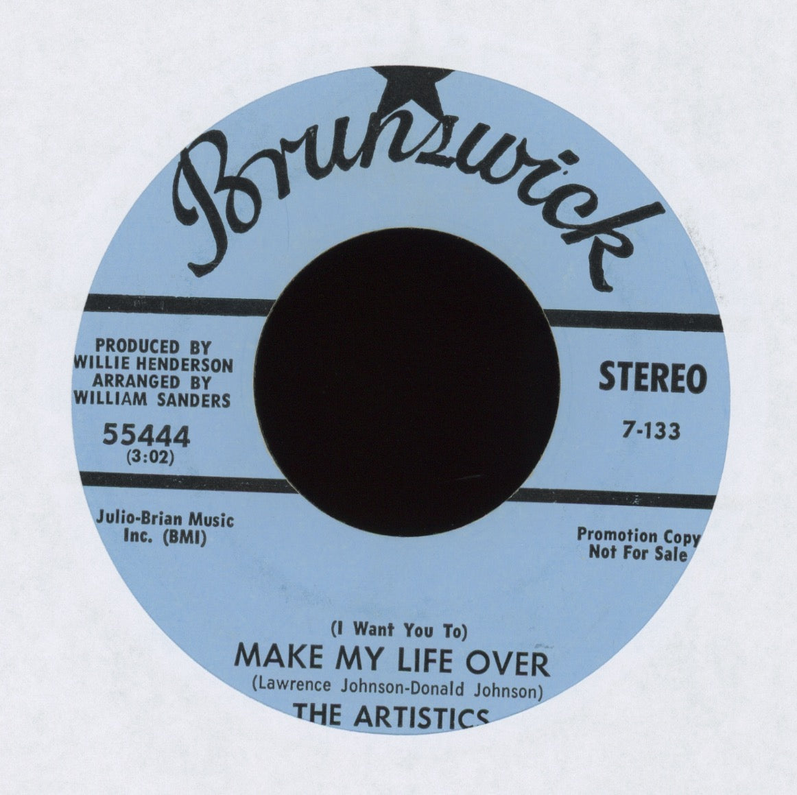 The Artistics - (I Want You To) Make My Life Over on Brunswick Promo