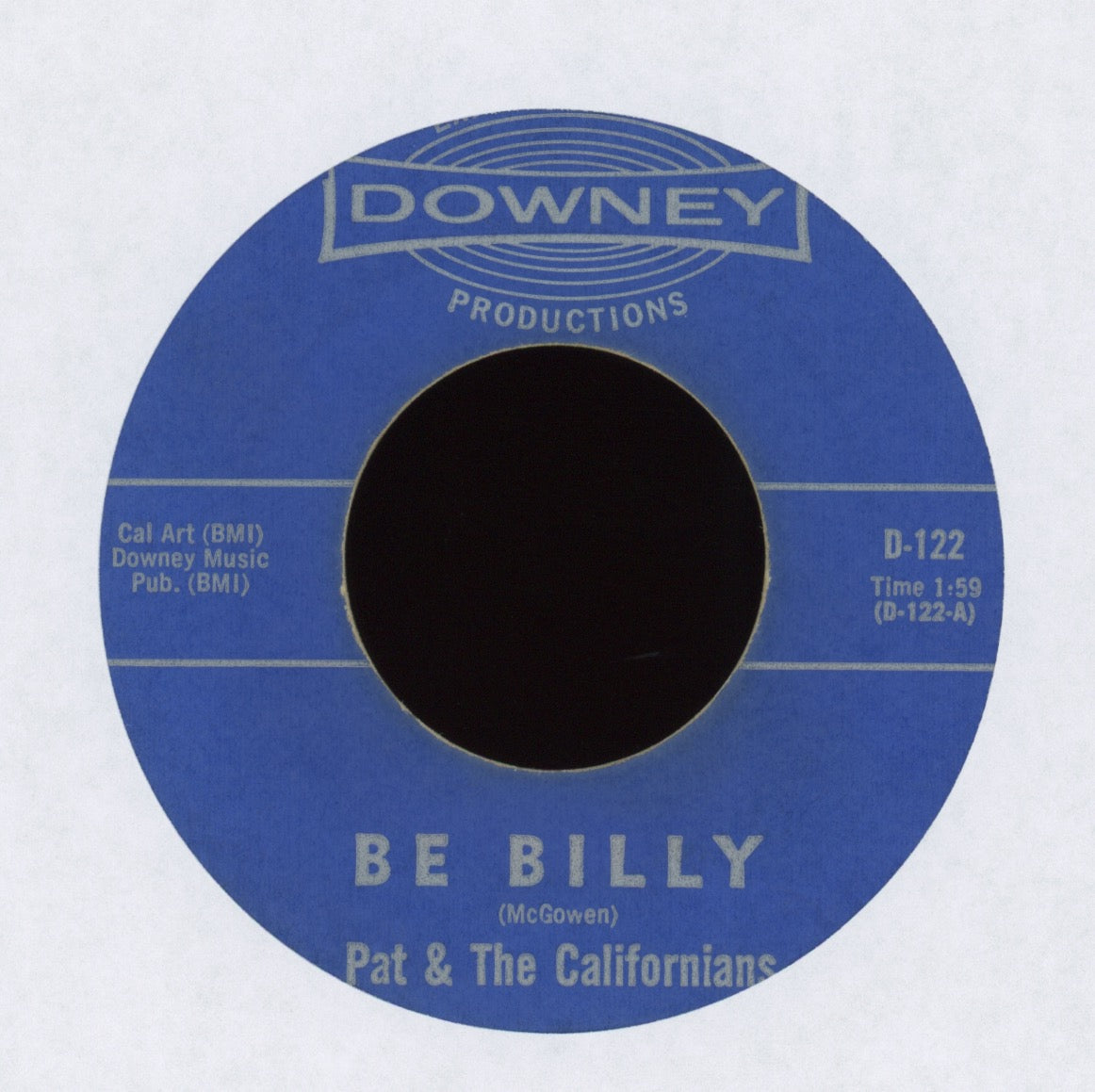 Pat & The Californians - Be Billy on Downey
