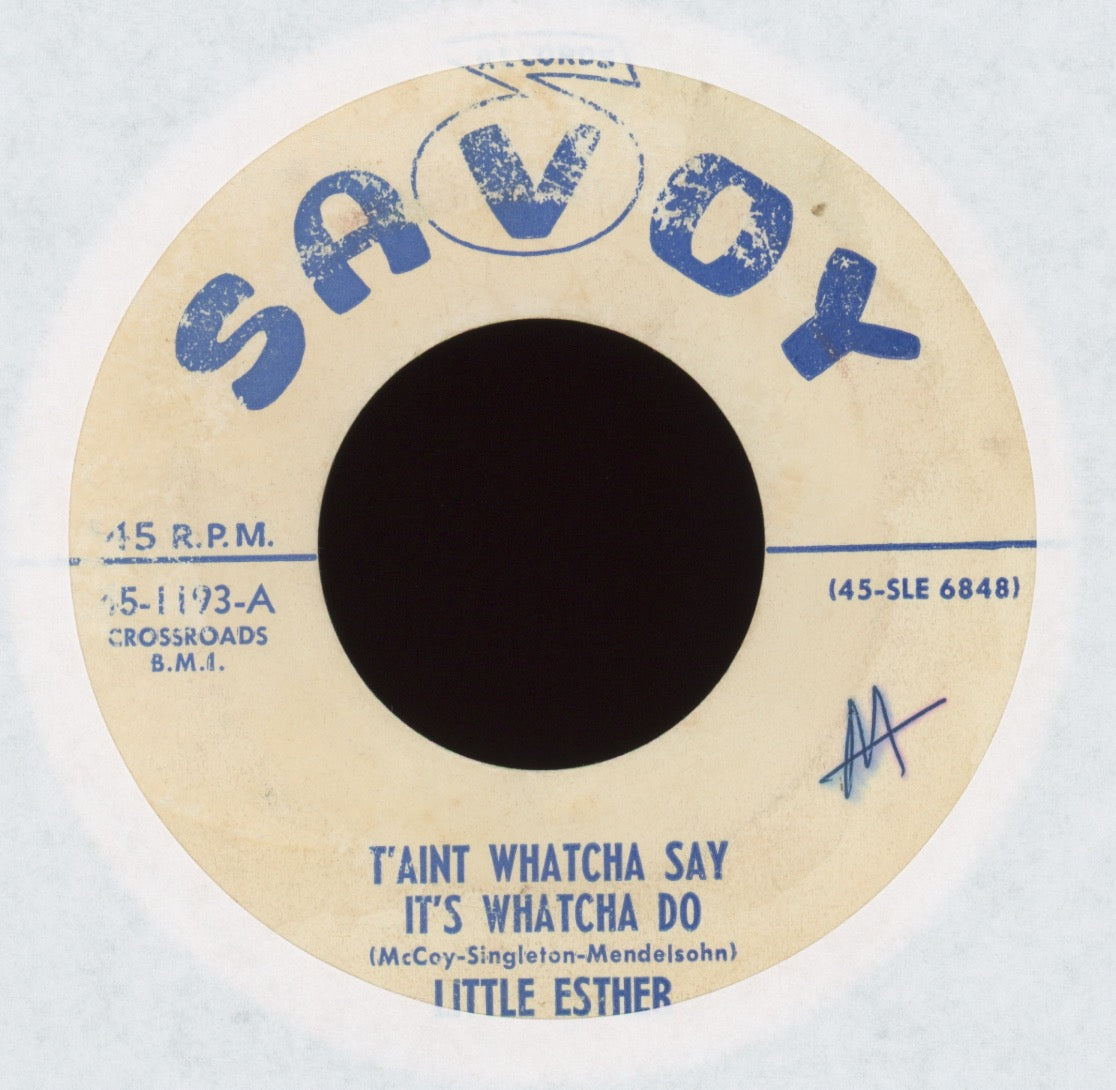 Little Esther - T'aint Whatcha Say It's Whatcha Do on Savoy Promo