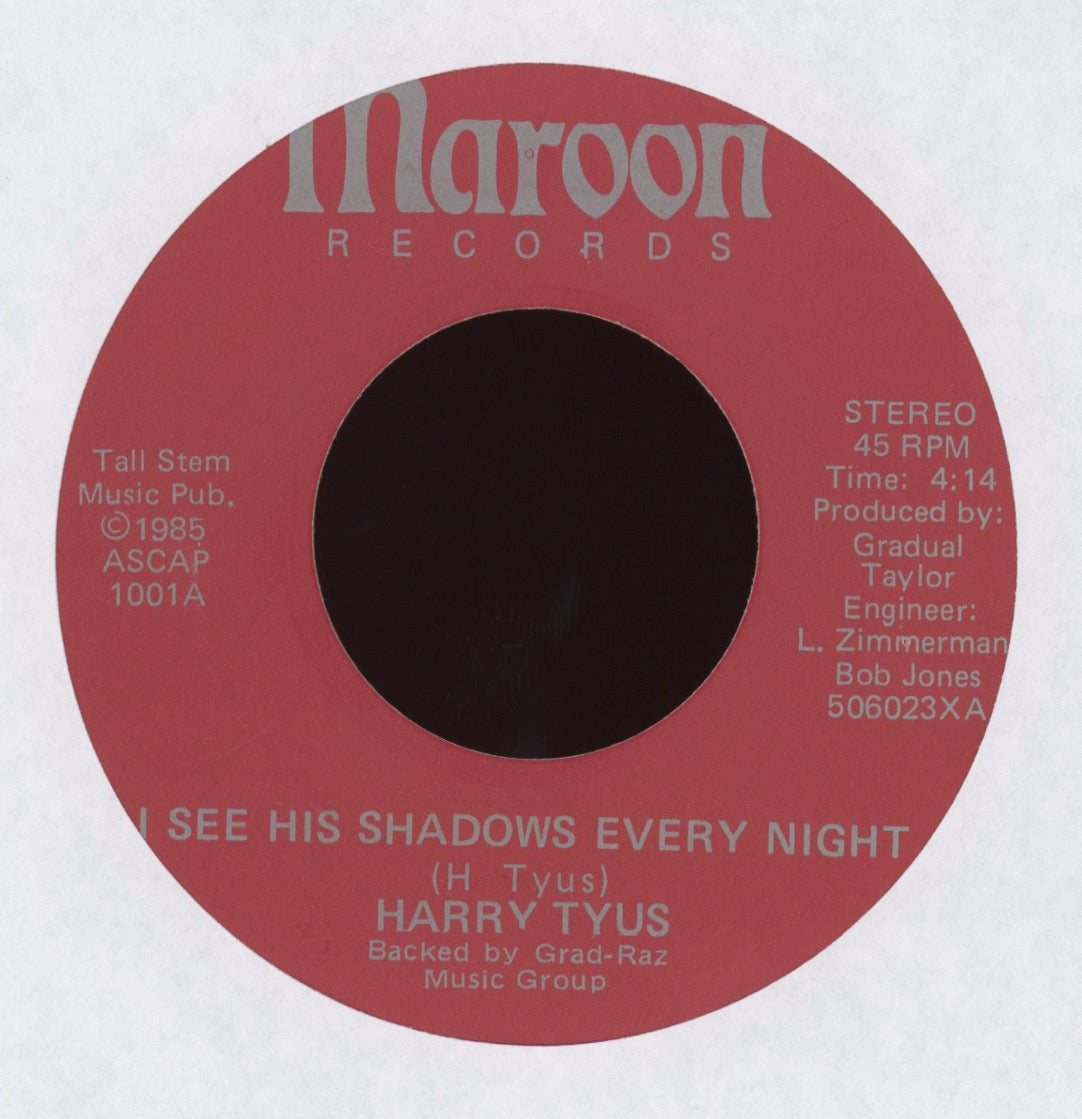 Harry Tyus - I See His Shadows Every Night on Maroon
