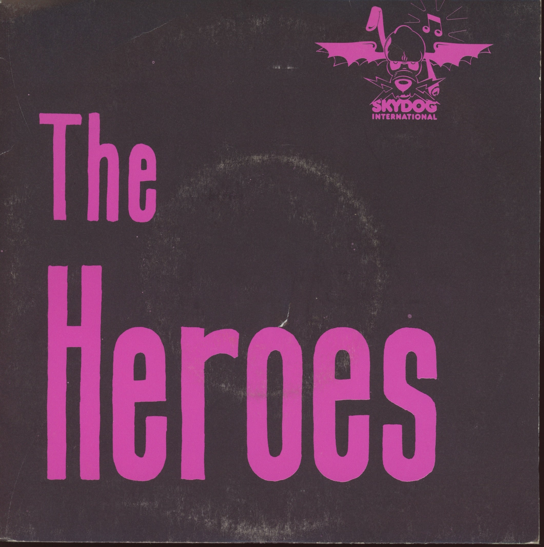 The Heroes - Seven Days Week End on Skydog