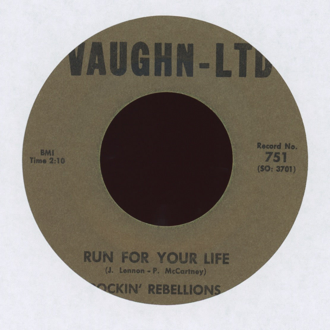 The Rockin' Rebellions - Run For Your Life on Vaughn Ltd
