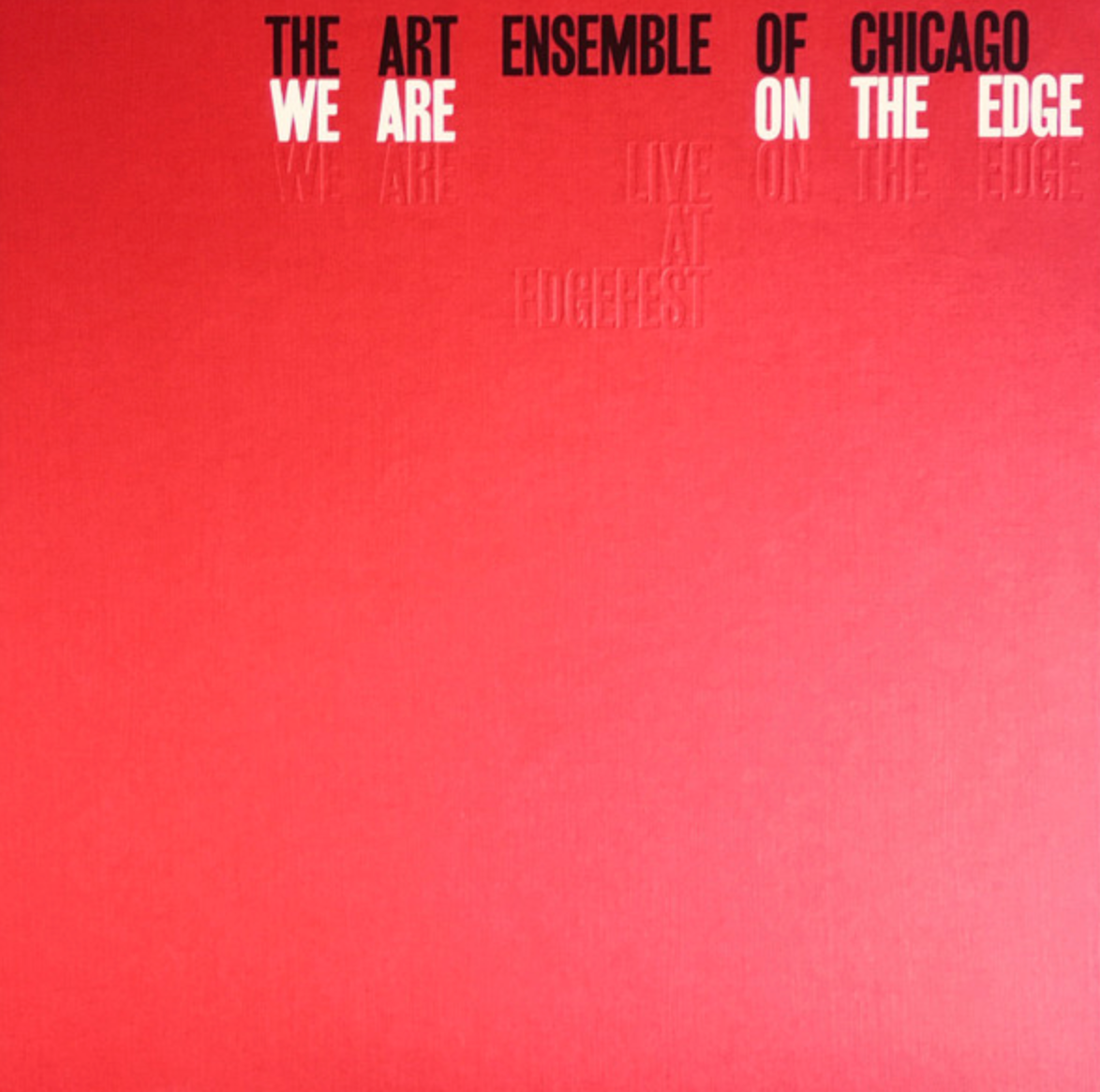 The Art Ensemble Of Chicago - We Are On The Edge [4 LP Box Set]