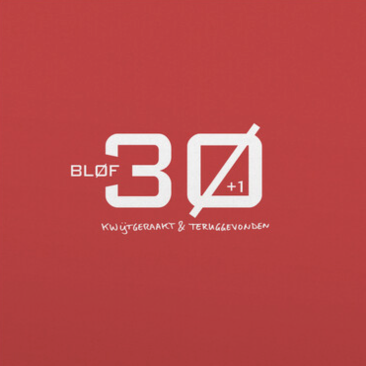 Bløf - 30 (+1): Kwijtgeraakt & Teruggevonden [White Vinyl] [Import]