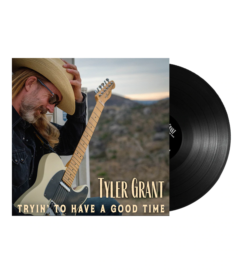 Tyler Grant - Tryin' To Have A Good Time