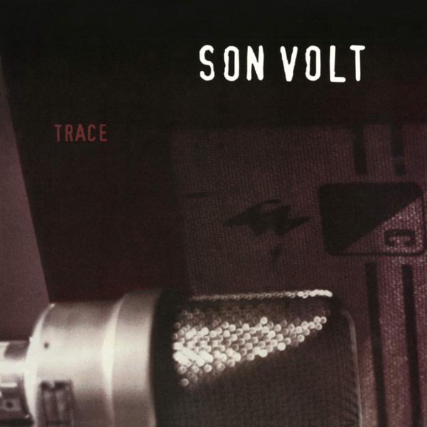 Son Volt - Trace [Import]