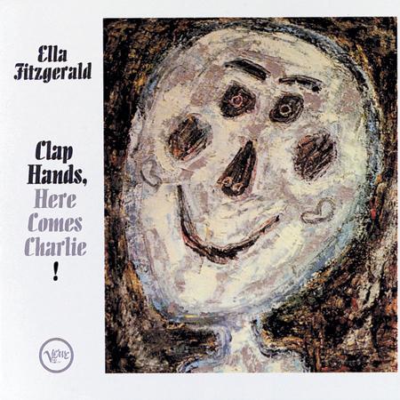 Ella Fitzgerald - Clap Hands, Here Comes Charlie! [2LP, 45 RPM]
