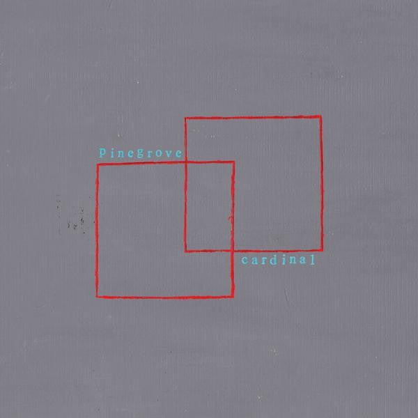 Pinegrove - Cardinal