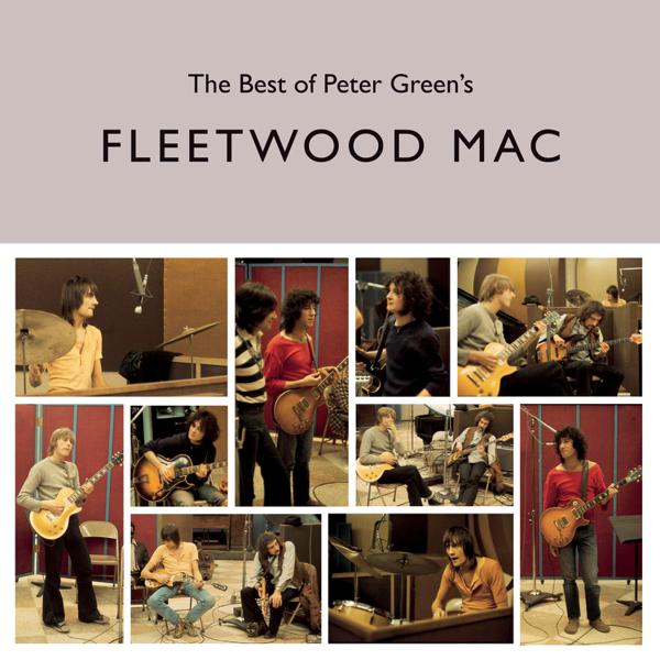 Fleetwood Mac - The Best Of Peter Green's Fleetwood Mac