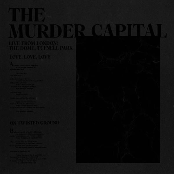 The Murder Capital - Live From London: The Dome, Tufnell Park [12"]