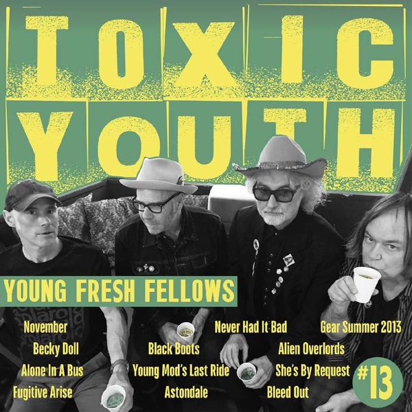 Young Fresh Fellows - Toxic Youth [Colored Vinyl]