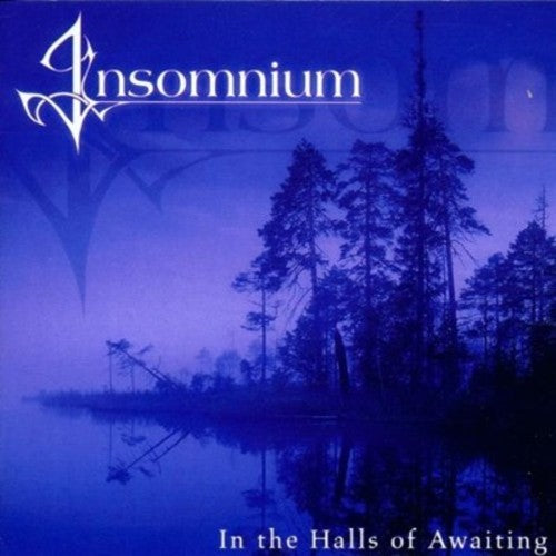 Insomnium - In The Halls Of Awaiting